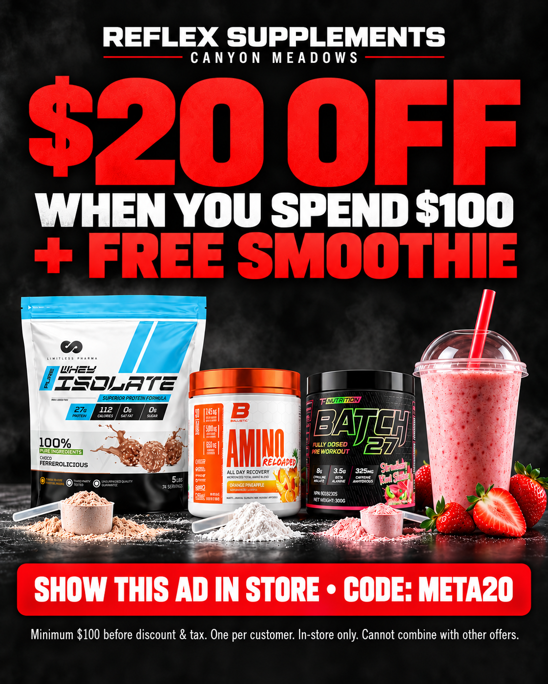 Reflex Canyon Meadows offer: $20 off a $100 purchase plus a free smoothie. Show in store with code META20.